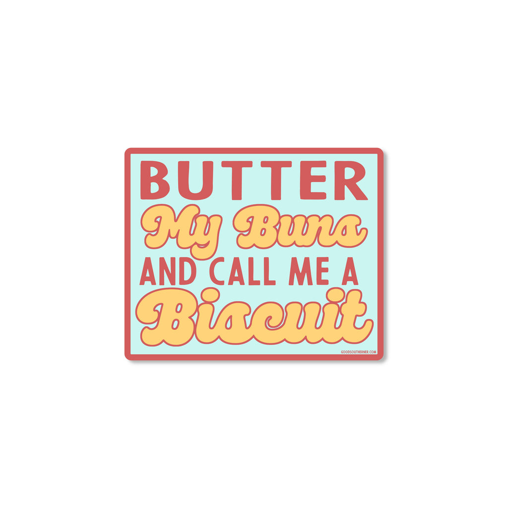 Butter My Buns Sticker